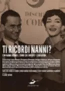 Copertina libro <b>Ti ricordi Nanni?</b>