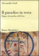 Copertina libro <b>Il paradiso in terra<br></b>(titolo originale o altro titolo: <i>Mapping paradise</i>)