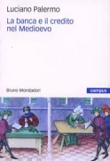 Copertina libro <b>La banca e il credito nel Medioevo</b>