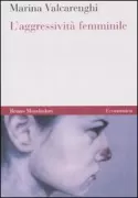 Copertina libro <b>L'aggressività femminile</b>