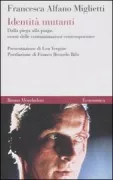Copertina libro <b>Identità mutanti</b>