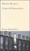 Copertina libro <b>Elogio dell'immoralista</b>