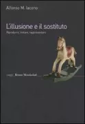 Copertina libro <b>L'illusione e il sostituto</b>