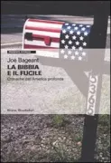 Copertina libro <b>La Bibbia e il fucile<br></b>(titolo originale o altro titolo: <i>Deer hunting with Jesus</i>)