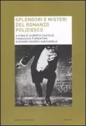 Copertina libro <b>Splendori e misteri del romanzo poliziesco</b>