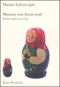 Copertina libro <b>Mamma non farmi male</b>