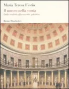 Copertina libro <b>Il museo nella storia</b>