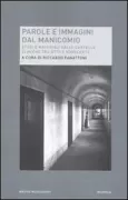 Copertina libro <b>Parole e immagini dal manicomio</b>