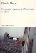 Copertina libro <b>Fotografia e pittura nel Novecento (e oltre)</b>