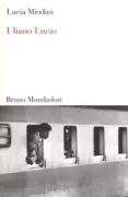Copertina libro <b>Uliano Lucas</b>
