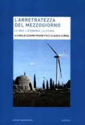 Copertina libro <b>L'arretratezza del Mezzogiorno</b>
