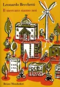 Copertina libro <b>Il mercato siamo noi</b>