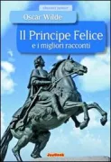 Copertina libro <b>Il principe felice e i migliori racconti</b>