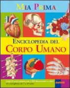 Copertina libro <b>Mia prima enciclopedia del corpo umano</b>