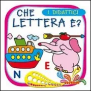 Copertina libro <b>Che lettera è?</b>