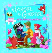Copertina libro <b>Hansel e Gretel e la strega cattiva</b>