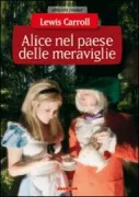 Copertina libro <b>Alice nel paese delle meraviglie<br></b>(titolo originale o altro titolo: <i>Alice's adventures in Wonderland</i>)