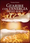 Copertina libro <b>Guarire con l'energia delle mani</b>