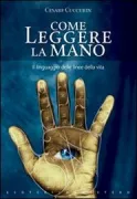 Copertina libro <b>Come leggere la mano</b>