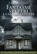 Copertina libro <b>Fantasmi spettri e case maledette</b>