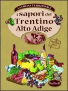 Copertina libro <b>I sapori del Trentino Alto Adige</b>