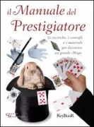 Copertina libro <b>Il manuale del prestigiatore</b>