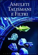 Copertina libro <b>Amuleti, talismani, filtri</b>