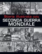 Copertina libro <b>Storia illustrata della seconda guerra mondiale</b>