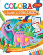 Copertina libro COLORA IL MONDO DEI DINOSAURI