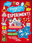 Copertina libro <b>Divertiti con gli esperimenti</b>