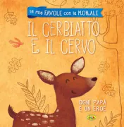Copertina libro CERBIATTO E IL CERVO, IL
