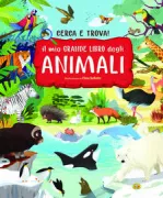 Copertina libro <b>Il mio grande libro degli animali</b>