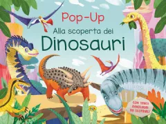 Copertina libro ALLA SCOPERTA DEI DINOSAURI POP UP