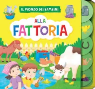Copertina libro <b>Alla fattoria</b>