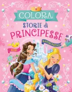 Copertina libro COLORA STORIE DI PRINCIPESSE