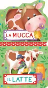 Copertina libro <b>La mucca, Il latte</b>