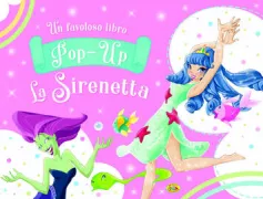 Copertina libro SIRENETTA, LA POPUP MINI