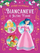 Copertina libro <b>Biancaneve e altre fiabe</b>