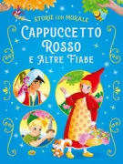 Copertina libro CAPPUCCETTO ROSSO E ALTRE FIABE