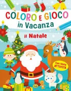 Copertina libro COLORO E GIOCO IN VACANZA - IL NATA LE