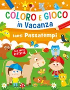 Copertina libro COLORO E GIOCO IN VACANZA - TANTI P ASSATEMPI