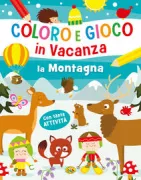 Copertina libro COLORO E GIOCO IN VACANZA - LA MONT AGNA