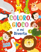 Copertina libro COLORO, GIOCO E MI DIVERTO