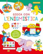 Copertina libro GIOCA CON L'ENIGMISTICA 5-7 ANNI
