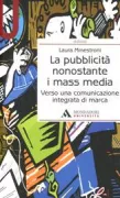 Copertina libro <b>La pubblicità nonostante i mass media</b>