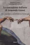 Copertina libro <b>La concezione dell'arte di Armando Ginesi</b>