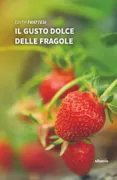Copertina libro <b>Il gusto dolce delle fragole</b>