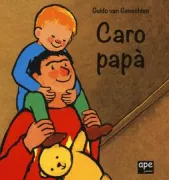 Copertina libro <b>Caro papà<br></b>(titolo originale o altro titolo: <i>Mijn papa</i>)