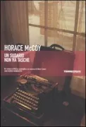 Copertina libro <b>Un sudario non ha tasche<br></b>(titolo originale o altro titolo: <i>No pockets in a shroud</i>)