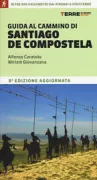 Copertina libro <b>Guida al Cammino di Santiago de Compostela</b>